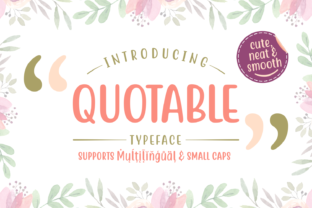 Quotable: A Refined Script Font for Editorial Design
